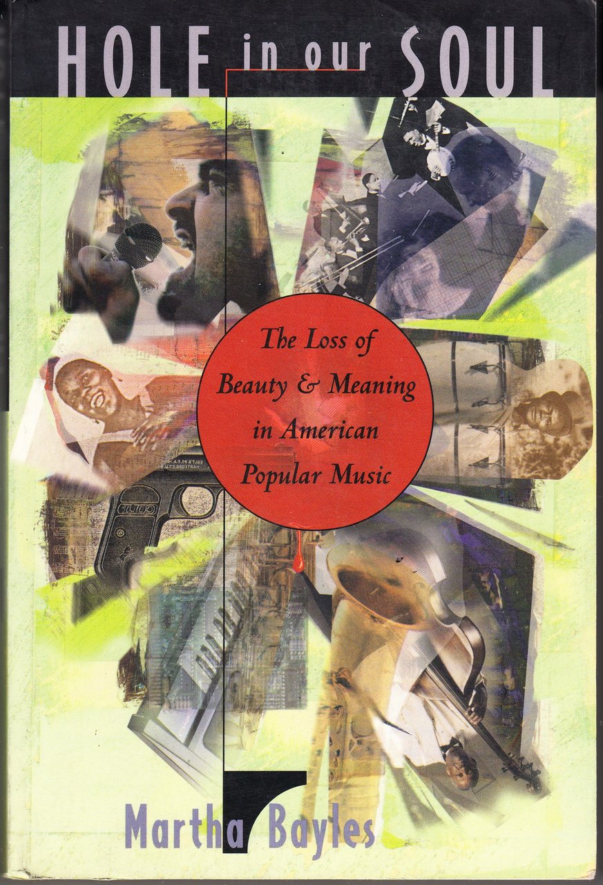 Hole in our Soul. The loss of Beauty and Meaning …