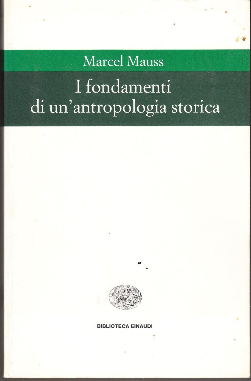 I fondamenti di un'antropologia storica