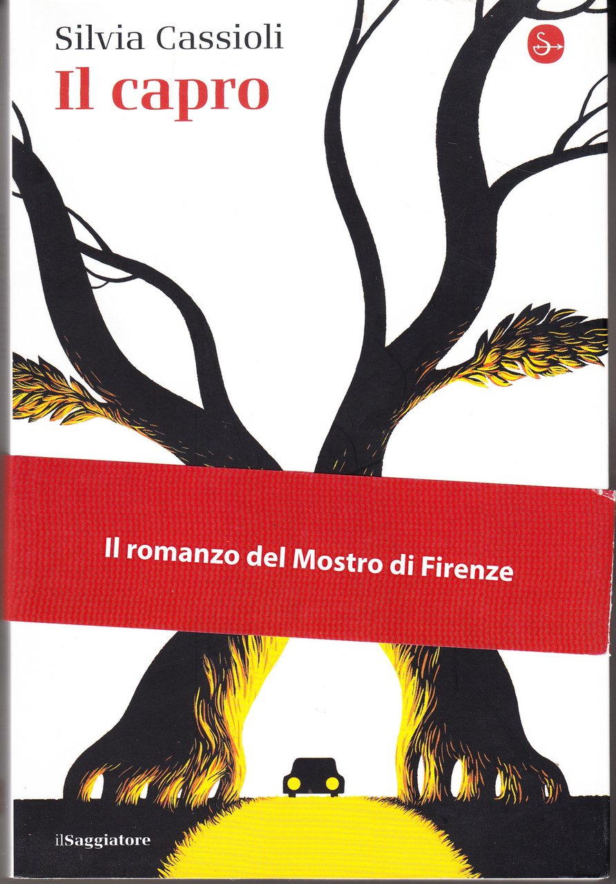 Il capro. Il romanzo del Mostro di Firenze