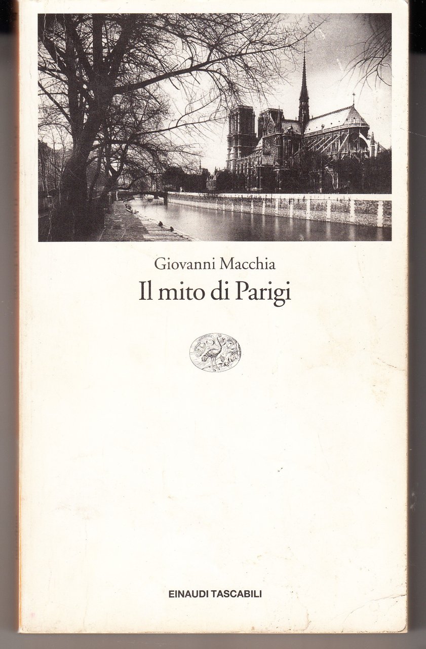 Il mito di Parigi. Saggi e motivi francesi