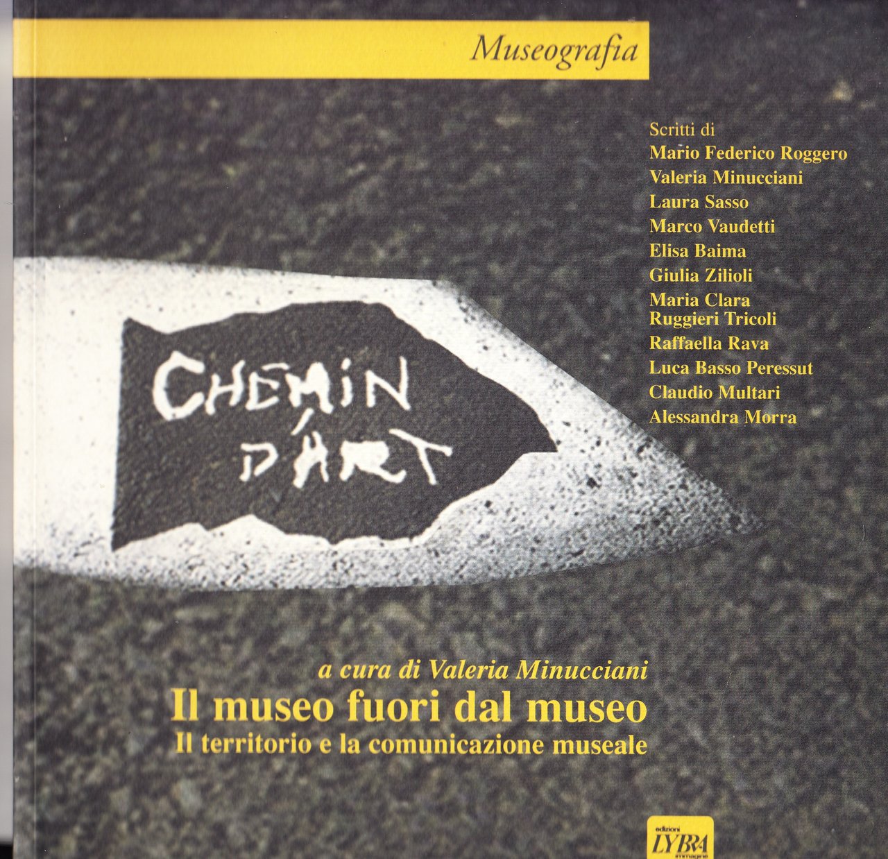 Il museo fuori dal museo. Il territorio e la comunicazione …