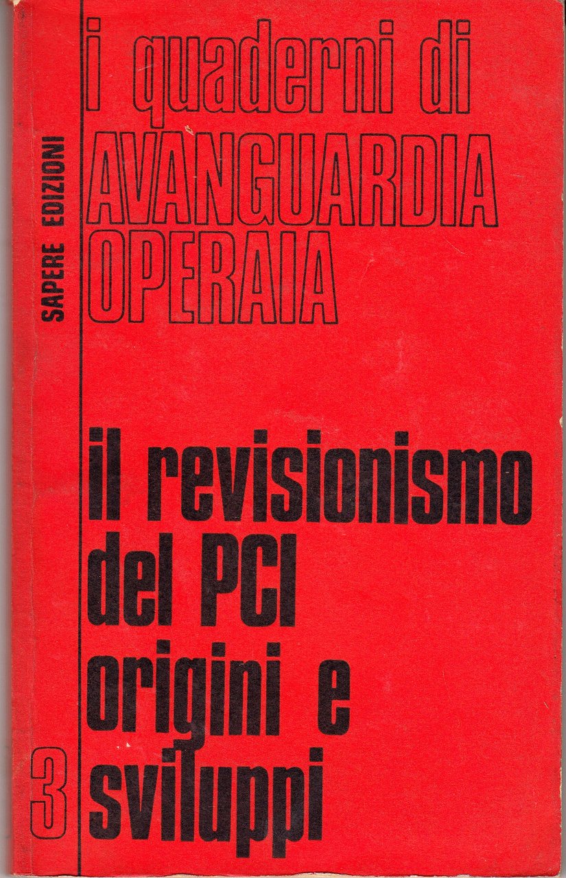 Il revisionismo del PCI. Origini e sviluppi