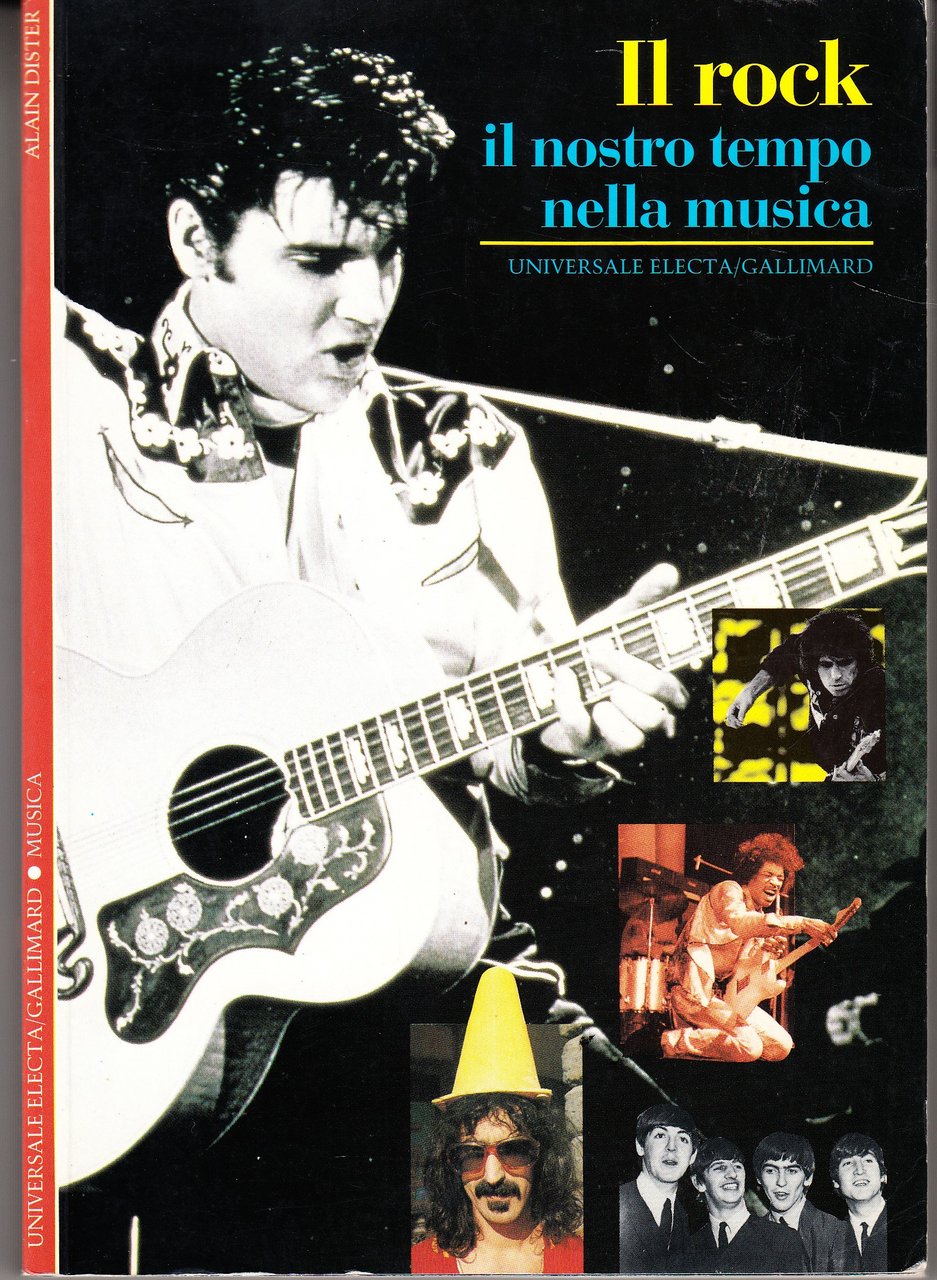 Il rock. Il nostro tempo nella musica