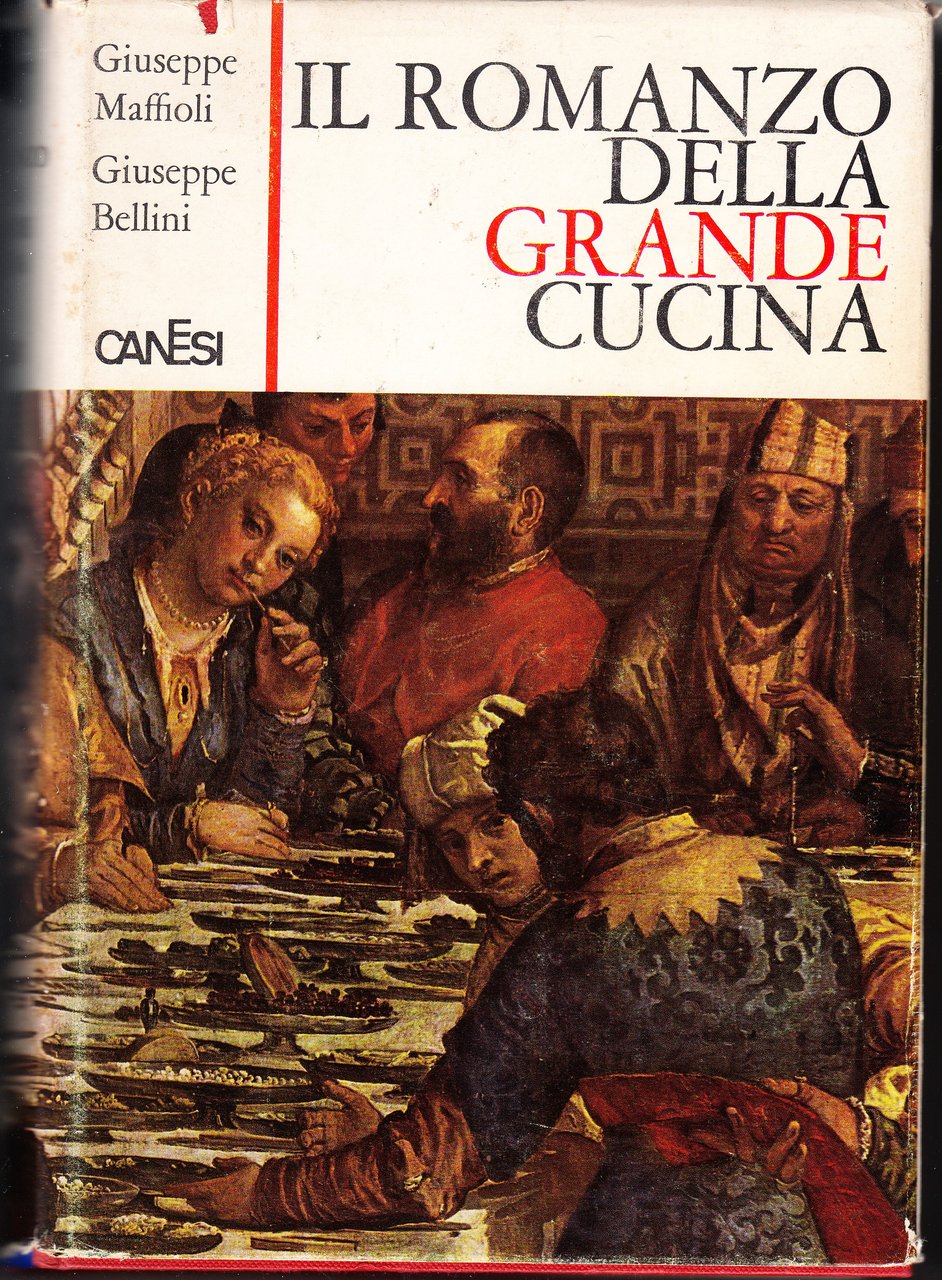 Il romanzo della grande cucina (dai primordi della storia dell'uomo …