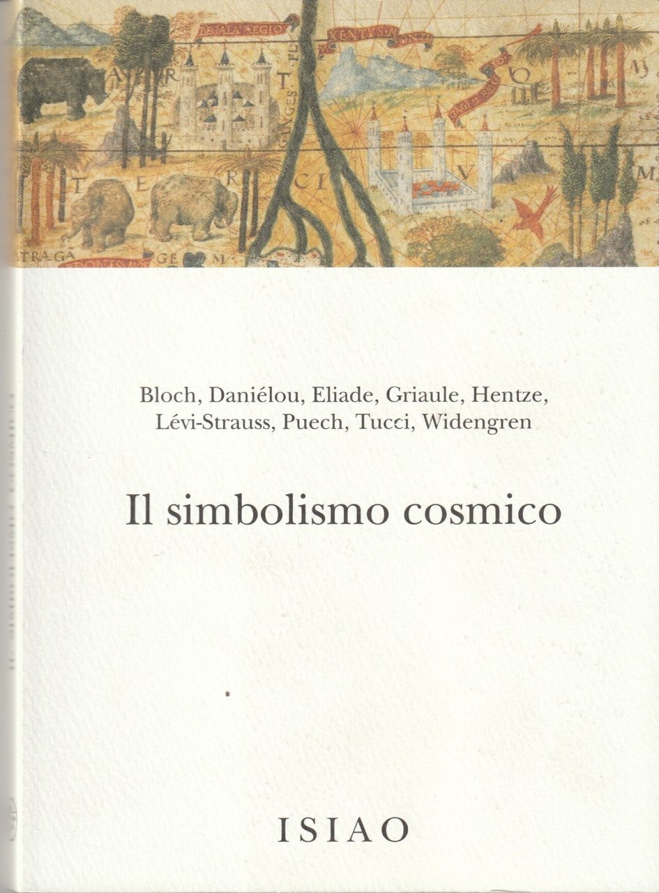 Il simbolismo cosmico dei monumenti religiosi. A cura di Beniamino … | Immagine principale