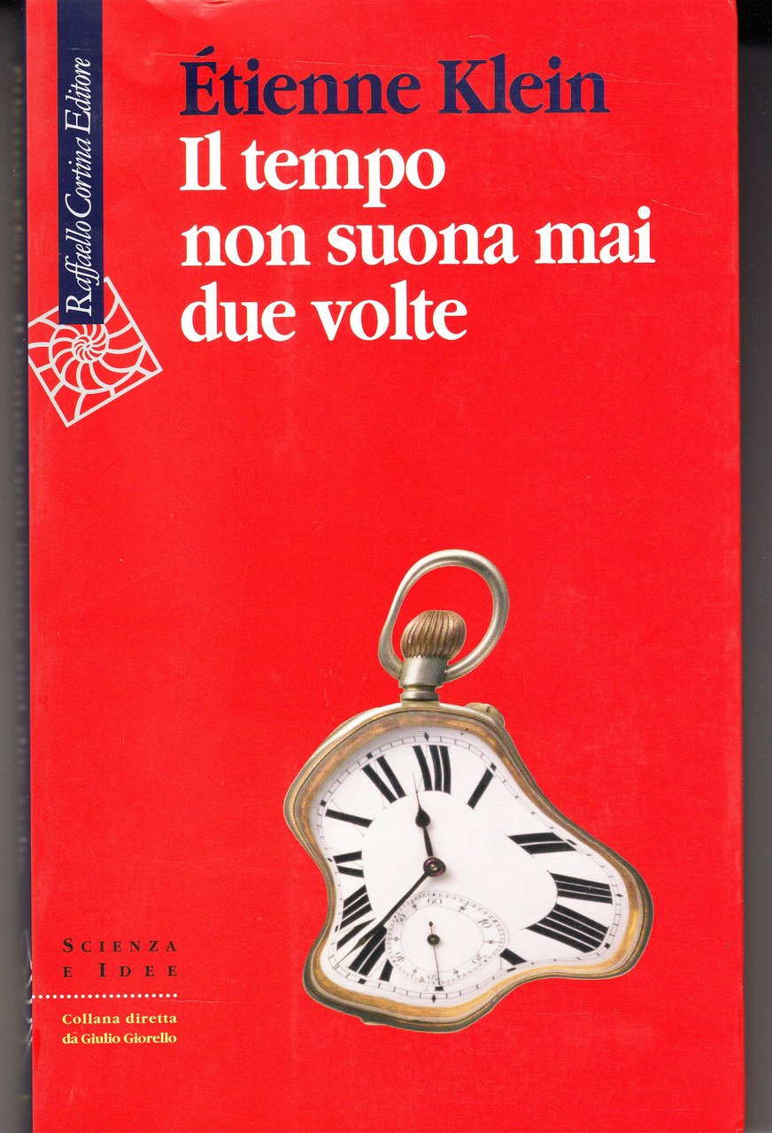 Il tempo non suona mai due volte