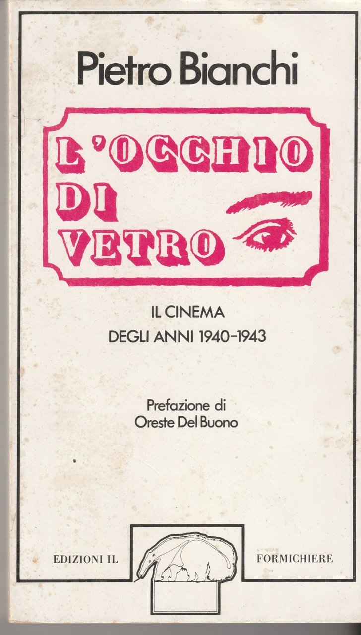 L'occhio di vetro. Il cinema degli anni 1940-1943 | Immagine principale