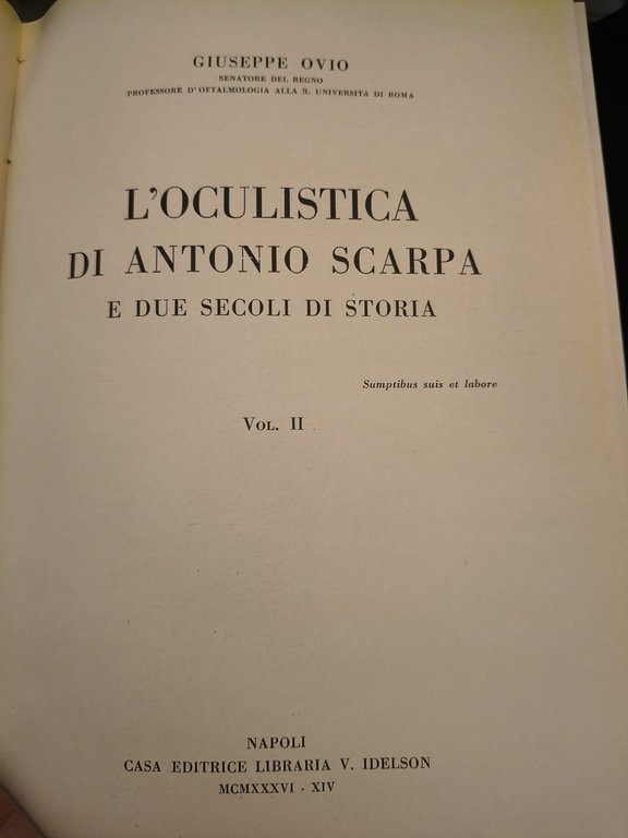 L'oculistica di Antonio Scarpa e due secoli di storia. Voll.I … | Immagine Gallery 5