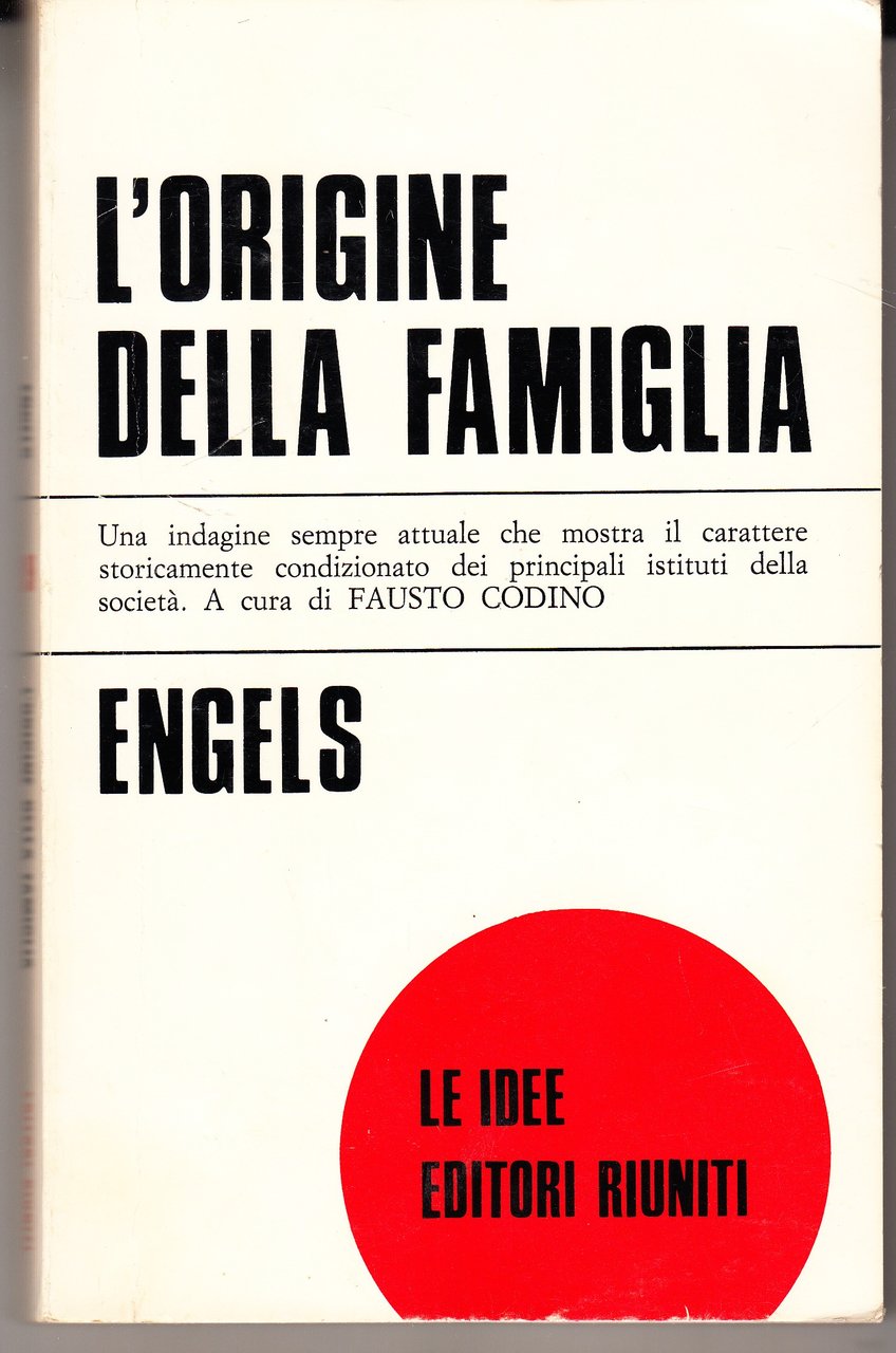 L'origine della famiglia. Una indagine sempre attuale che mostra il …