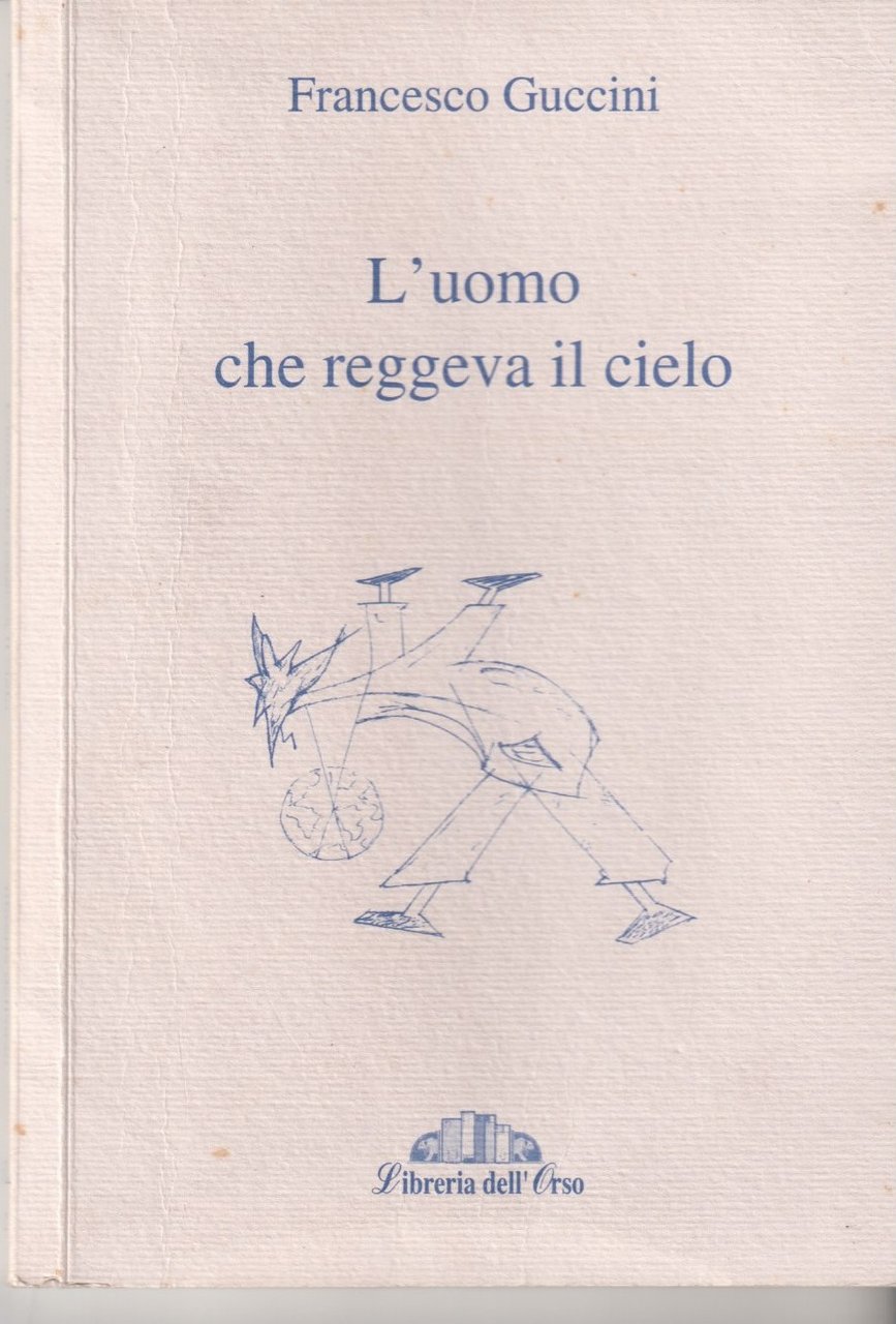 L'uomo che reggeva il cielo