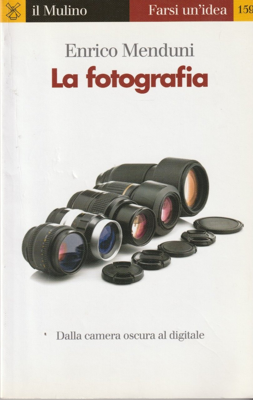 La fotografia. Dalla camera oscura al digitale | Immagine principale
