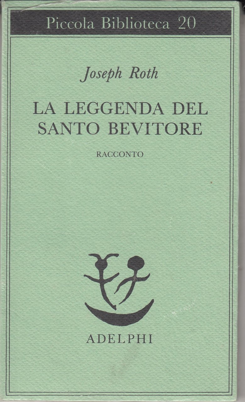 La leggenda del santo bevitore