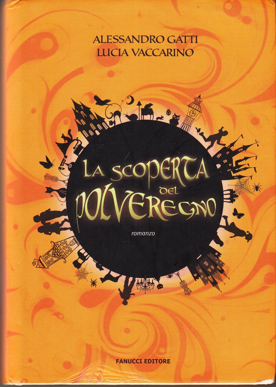 La scoperta del polveregno. Romanzo