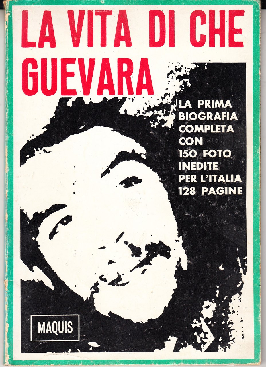 La vita di Che Guevara