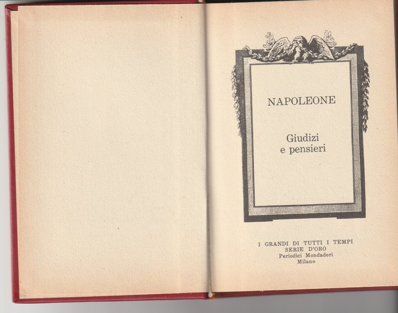Napoleone. Giudizi e pensieri