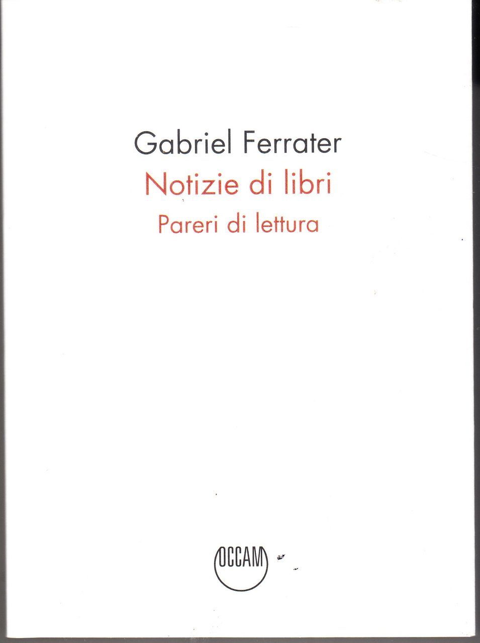 Notizie di libri. Pareri di lettura