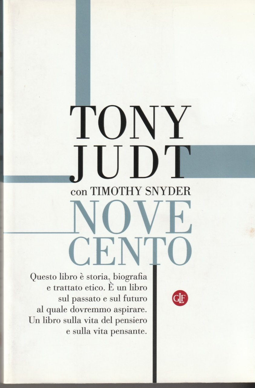 Novecento. Il secolo degli intellettuali e della politica