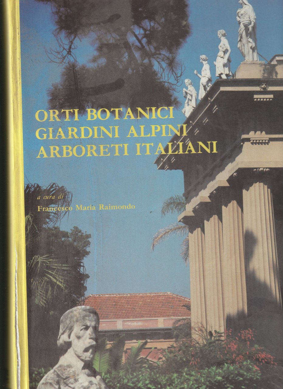 Orti botanici Giardini alpini Arboreti italiani