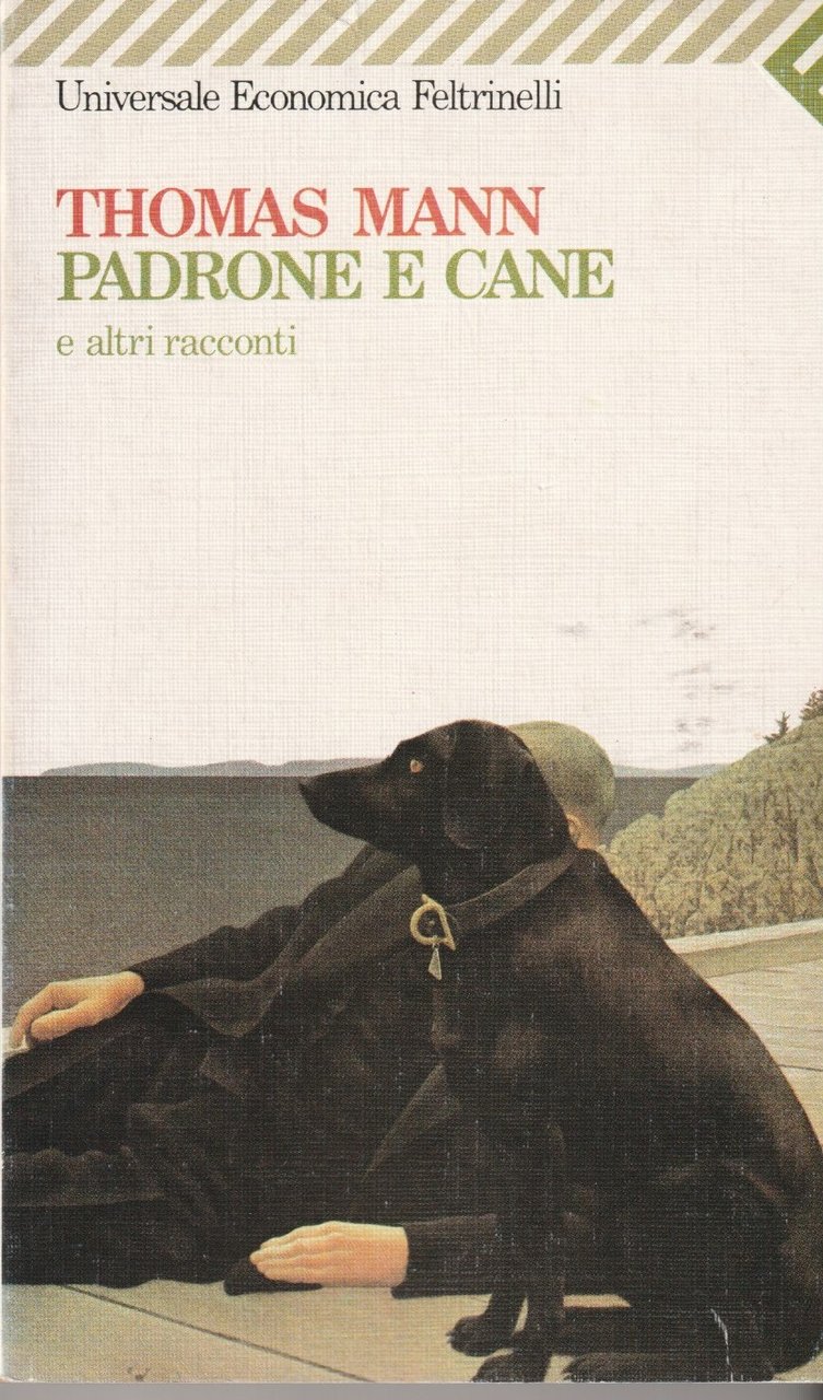 Padrone e cane e altri racconti
