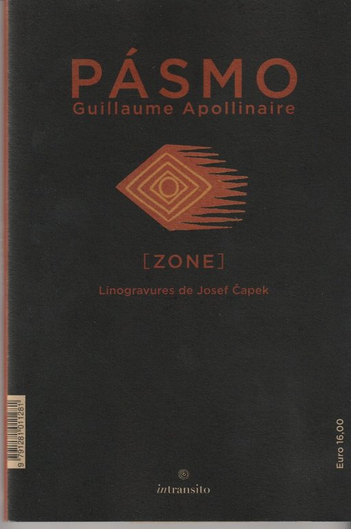Pasmo (Zona). Incisioni di Josef Capek. Traduzione di Giorgio Caproni