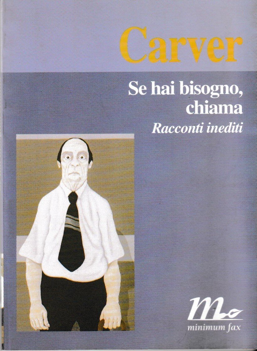 Se hai bisogno, chiama. Racconti inediti