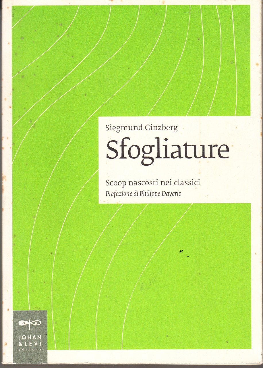Sfogliature. Scoop nascosti nei classici