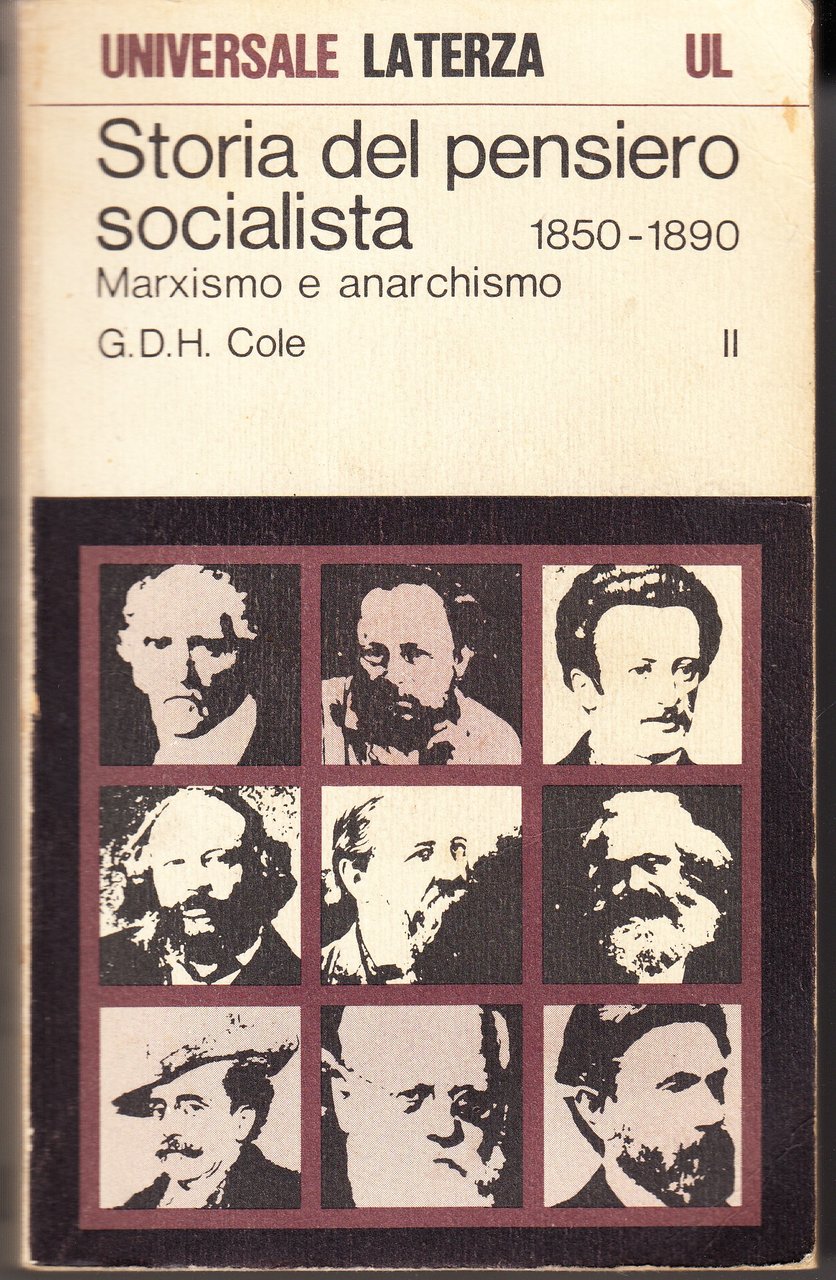 Storia del pensiero socialista. Marxismo e anarchismo. Vol. II. 1850-1890