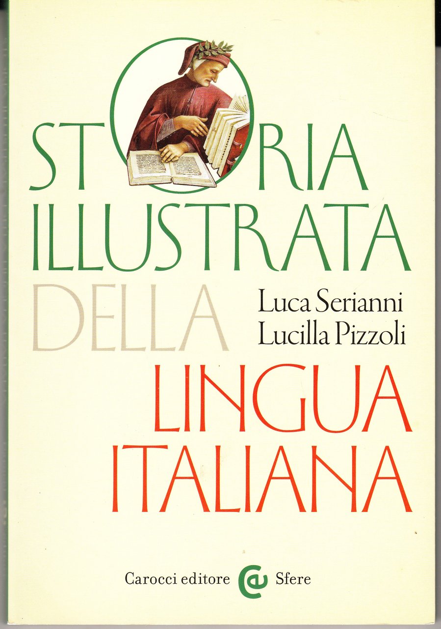 Storia illustrata della lingua italiana