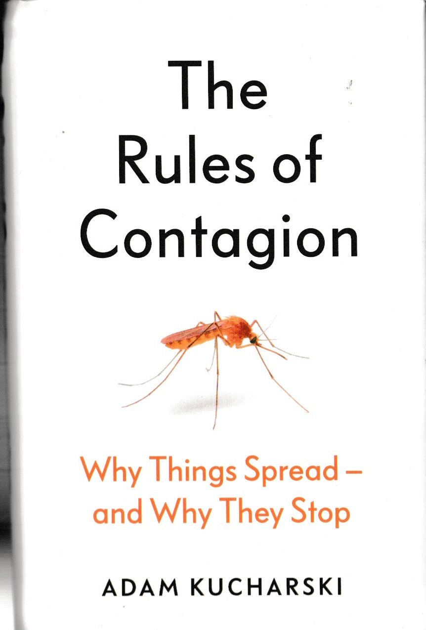 The Rules of Contagion. Why Things Spread and why they …