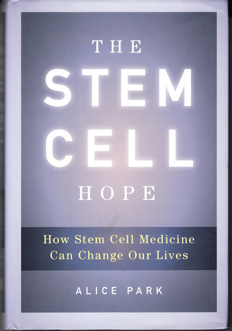 The Stem Cell Hope. How Stem Cell Medicine can change …