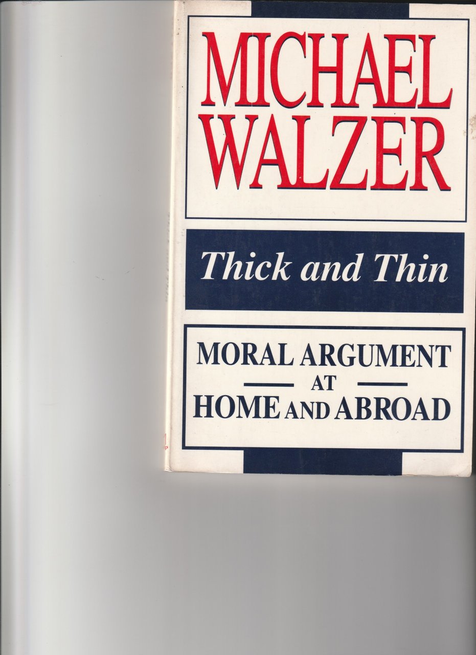 Thick and Thin. Moral Argument at Home and Abroad | Immagine principale
