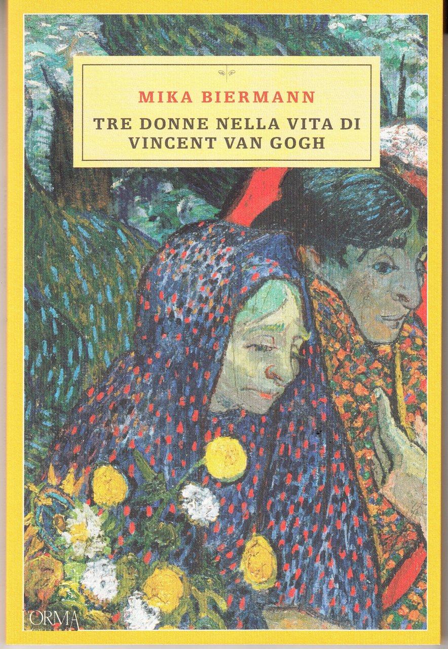 Tre donne nella vita di Vincent Van Gogh