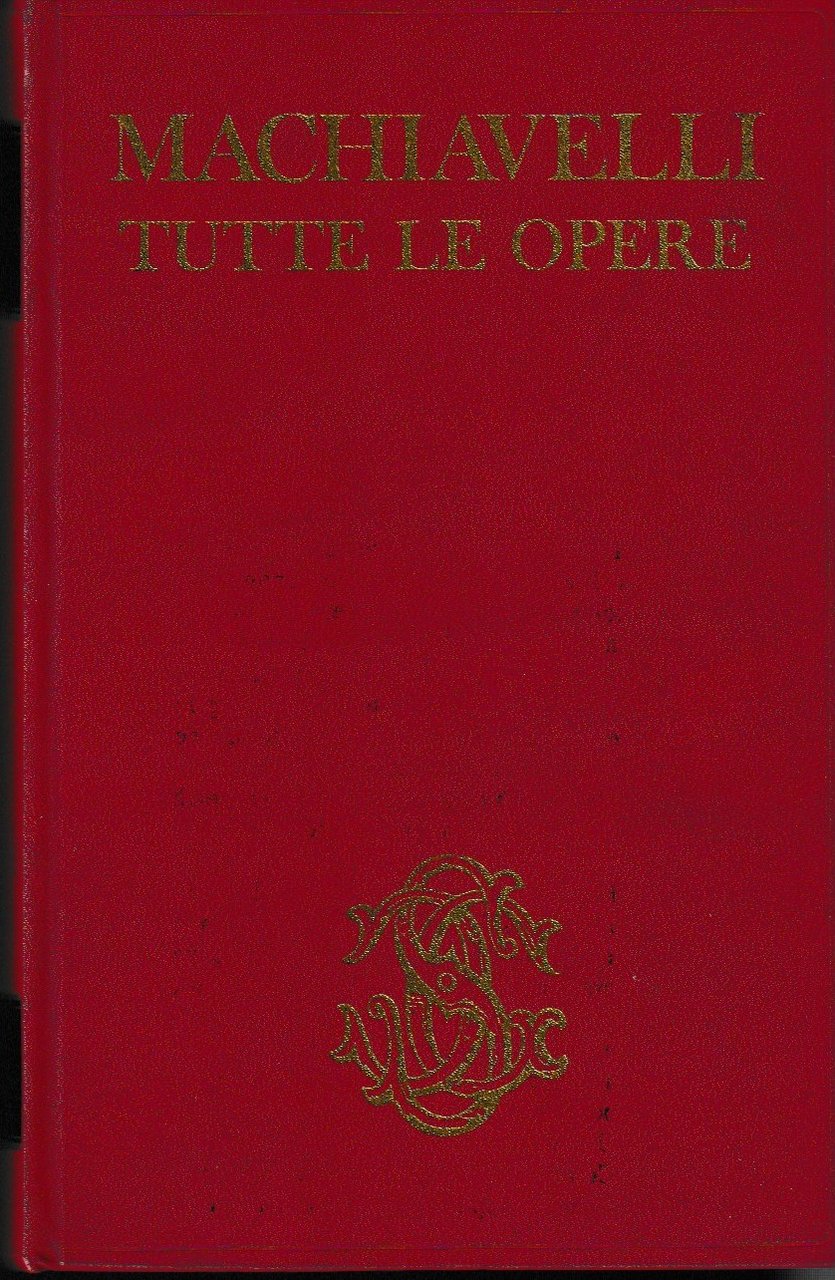 Tutte le opere. A cura di Mario Martelli