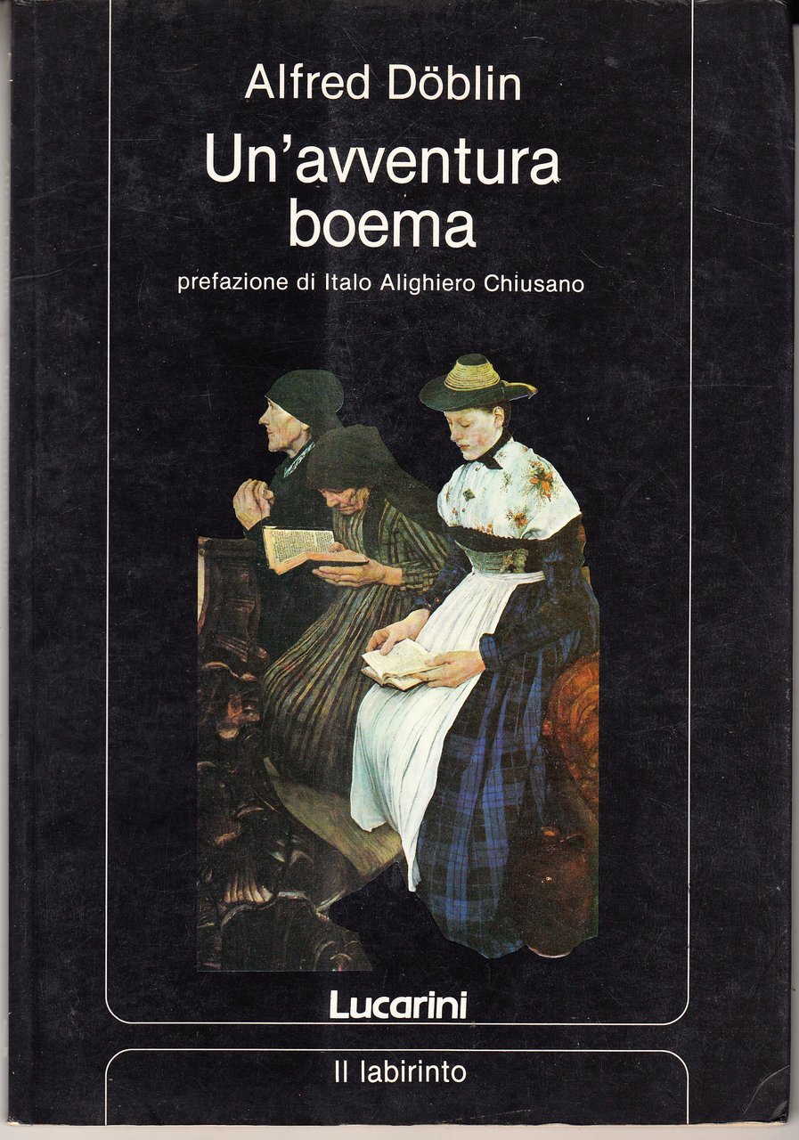 Un'avventura boema. Prefazione di Italo Alighiero Chiusano