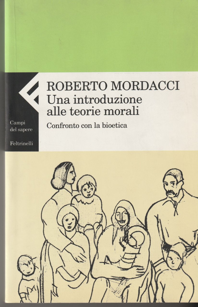 Una introduzione alle teorie morali. Confronto con la bioetica