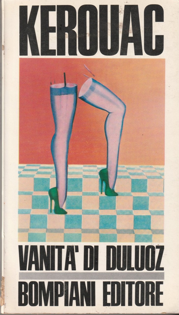 Vanità di Duluoz. Un'educazione avventurosa 1935-1946