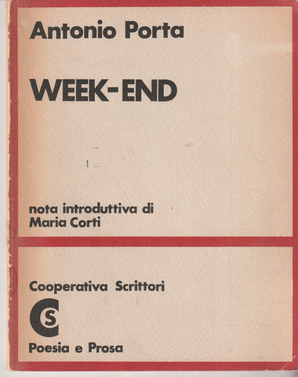 Week-end (Poesie 1971-1973). Nota introduttiva di Maria Corti | Immagine principale