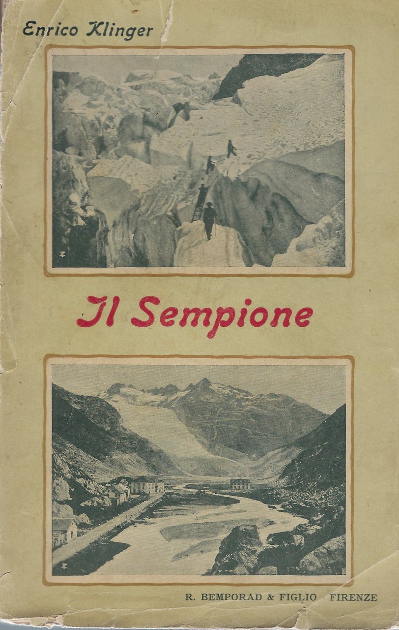 Il Sempione (dal Lago Maggiore al Lago di Ginevra)