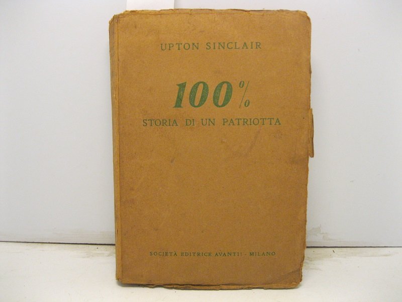 100% storia di un patriota. Traduzione italiana di A. Carota.