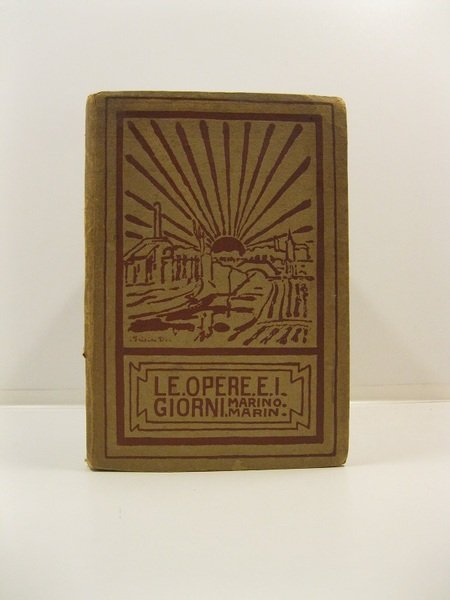 Le opere e i giorni. Poemetto. Copertina di Donato Frisia e di Aldo Carpi.