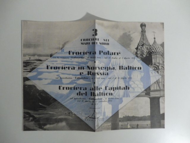 3 crociere nei mari del Nord. Crociera Polare con la m/n Lafayette. Crociera in Norvegia, Baltico e Russia col transatlantico Colombie.