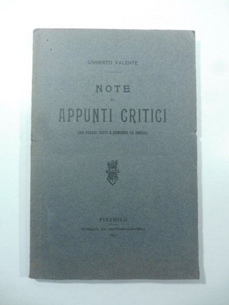 Note ed appunti critici (da Fulvio Testi a Edmondo De …