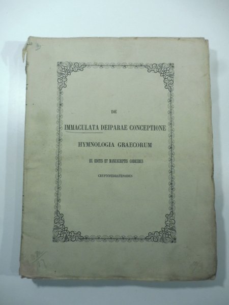 De immaculata deiparae conceptione hymnologia graecorum. Ex editis et manuscriptis … | Immagine Gallery 1