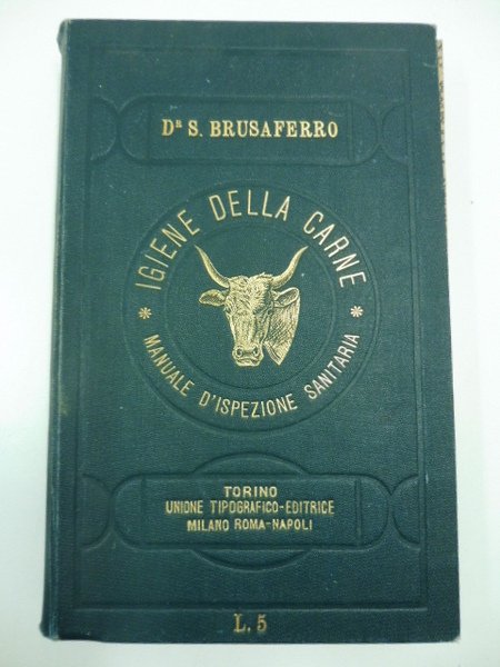 Igiene della carne. Manuale d'ispezione sanitaria.