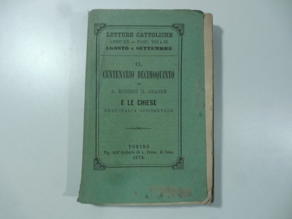 Il centenario decimoquinto di S. Eusebio il grande e le …