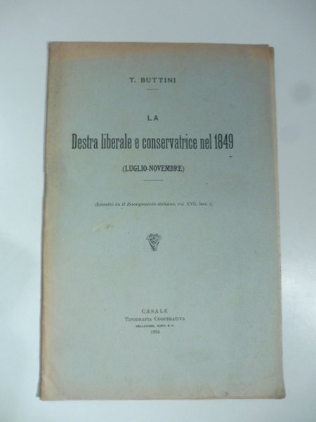 La Destra librale e conservatrice nel 1849 (luglio-novembre)