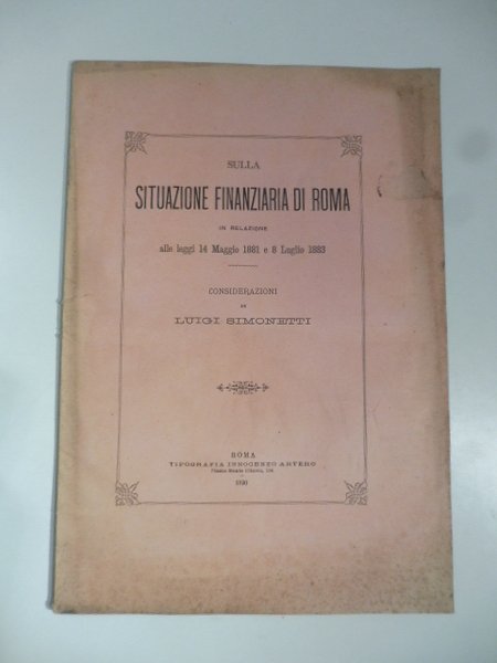 Sulla situazione finanziaria di Roma in relazione alle leggi 14 …