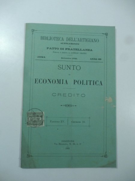 Biblioteca dell'Artigiano. Supplemento al Patto di fratellanza. Sunto di economia …