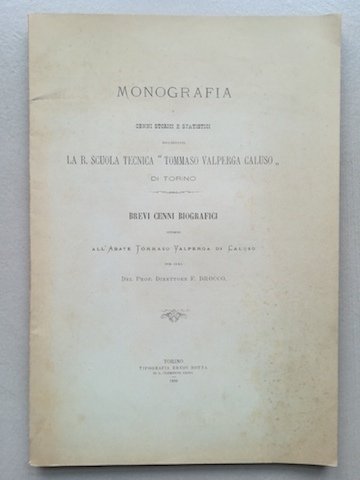 Monografia e cenni storici e statistici riguardanti la R. Scuola …