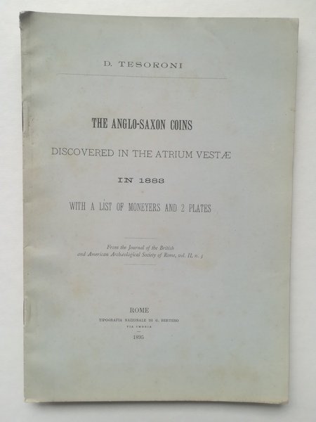 The Anglo-Saxon Coins discovered in the Atrium Vestae in 1883 …